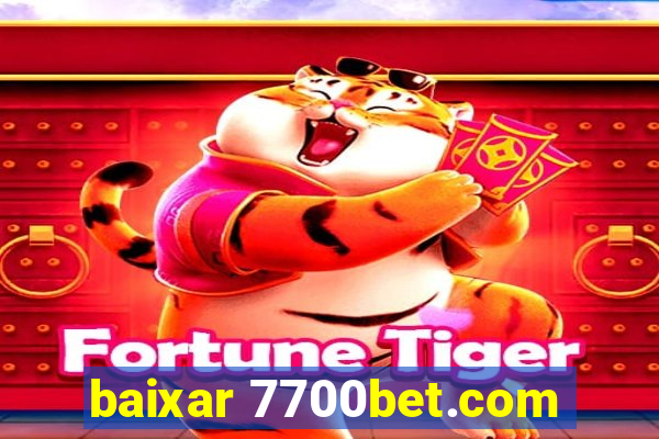 baixar 7700bet.com